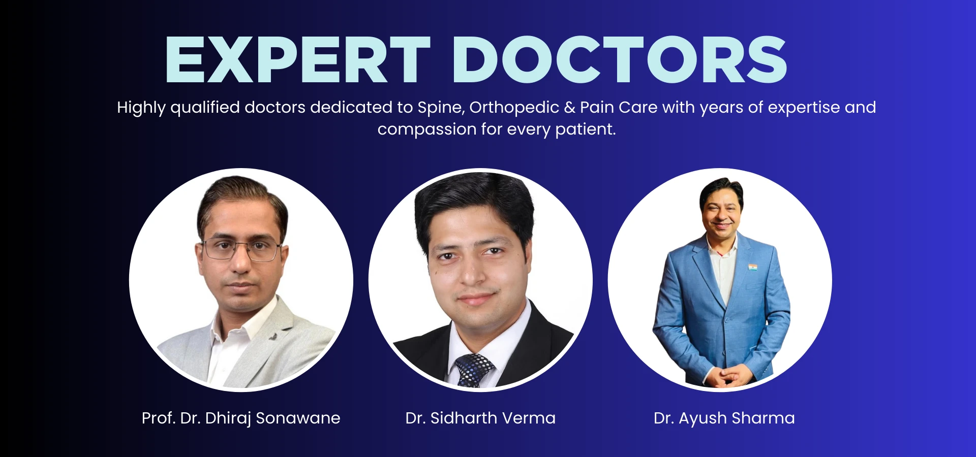 Expert doctors including an orthopedic surgeon for knee pain providing advanced spine, orthopedic, and pain care with years of experience and patient-focused treatment.